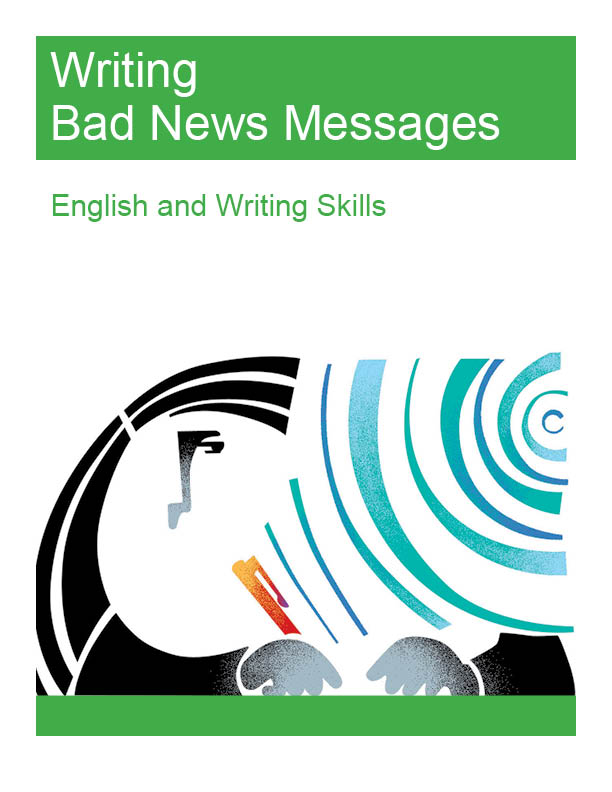 Writing Bad News Messages - Single License